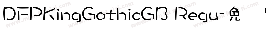 DFPKingGothicGB Regu字体转换